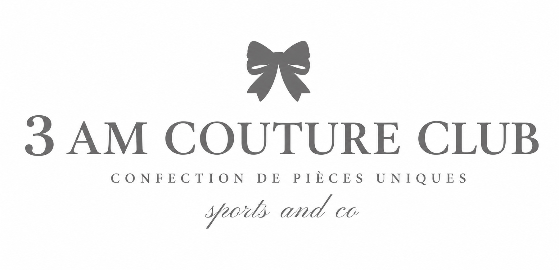 3 AM Couture Club — Confection de pièces uniques